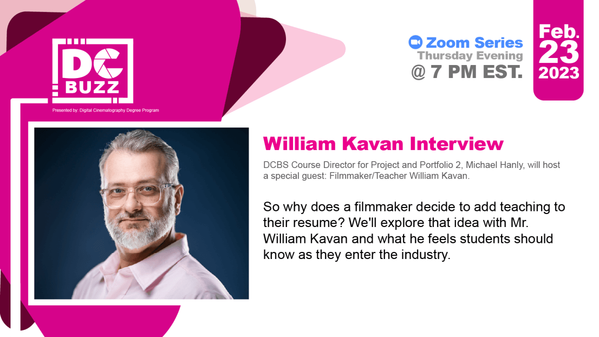 DC Buzz Feb. ZOOM series: Interview with Filmmaker/Teacher William ...